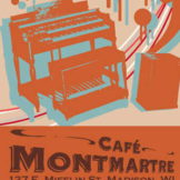 Madison, Cafe Montmartre - Organ Night