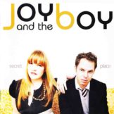 Secret Place / Joy and the Boy